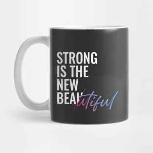 WOMAN STRONG IS THE NEW BEAUTIFUL | STAND STRONG FOR FEMALES | FITNESS Mug